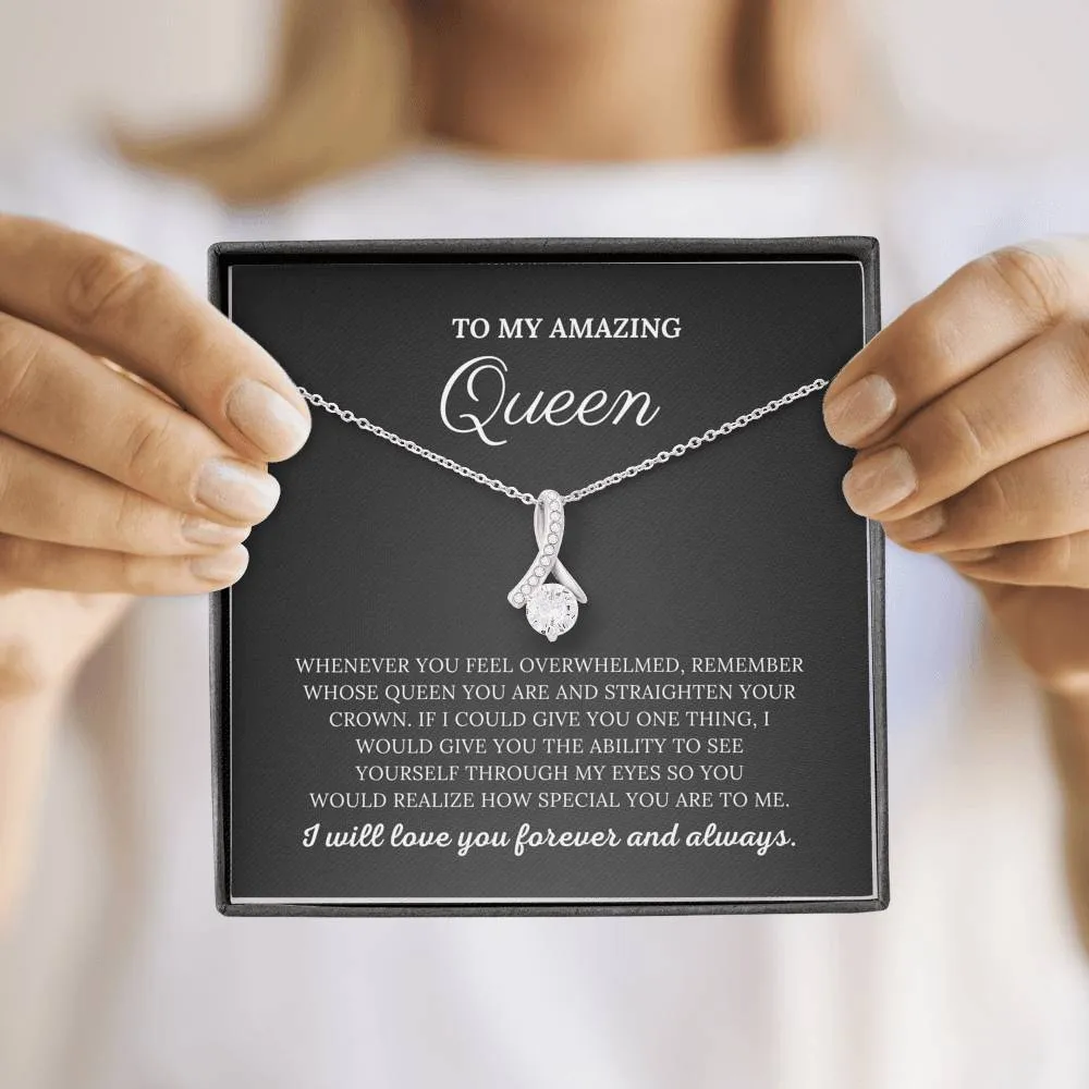 To My Amazing Queen