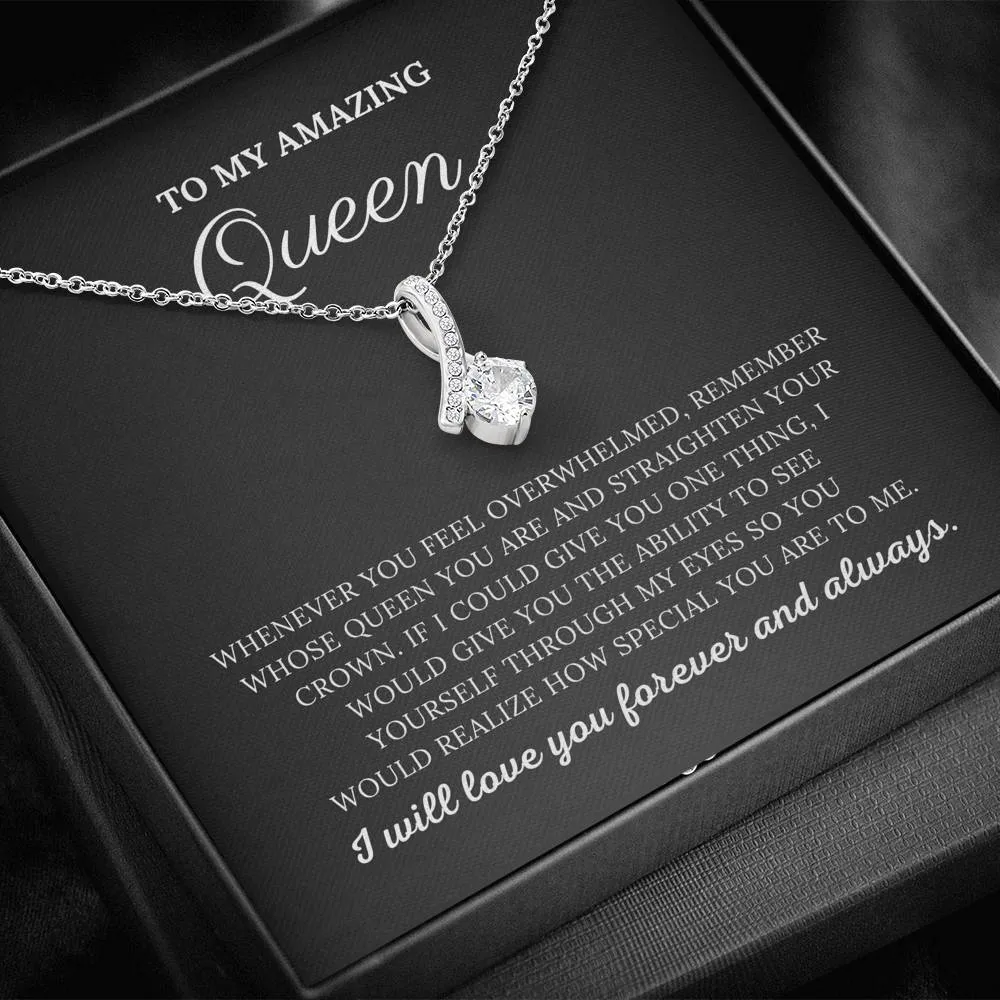 To My Amazing Queen