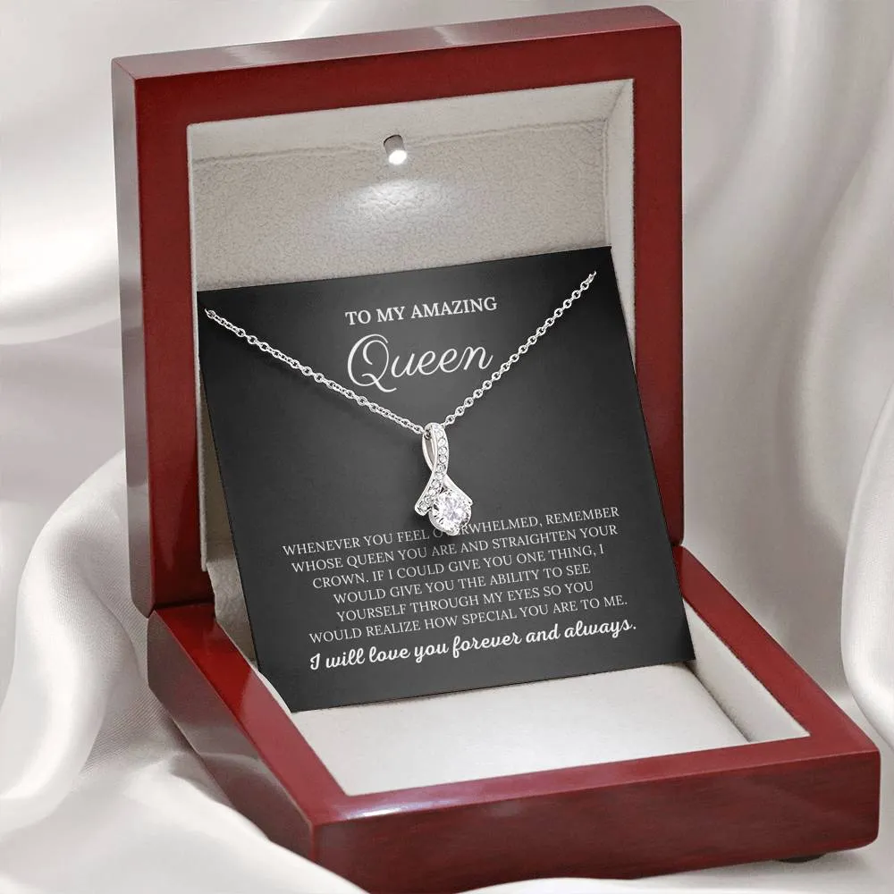 To My Amazing Queen