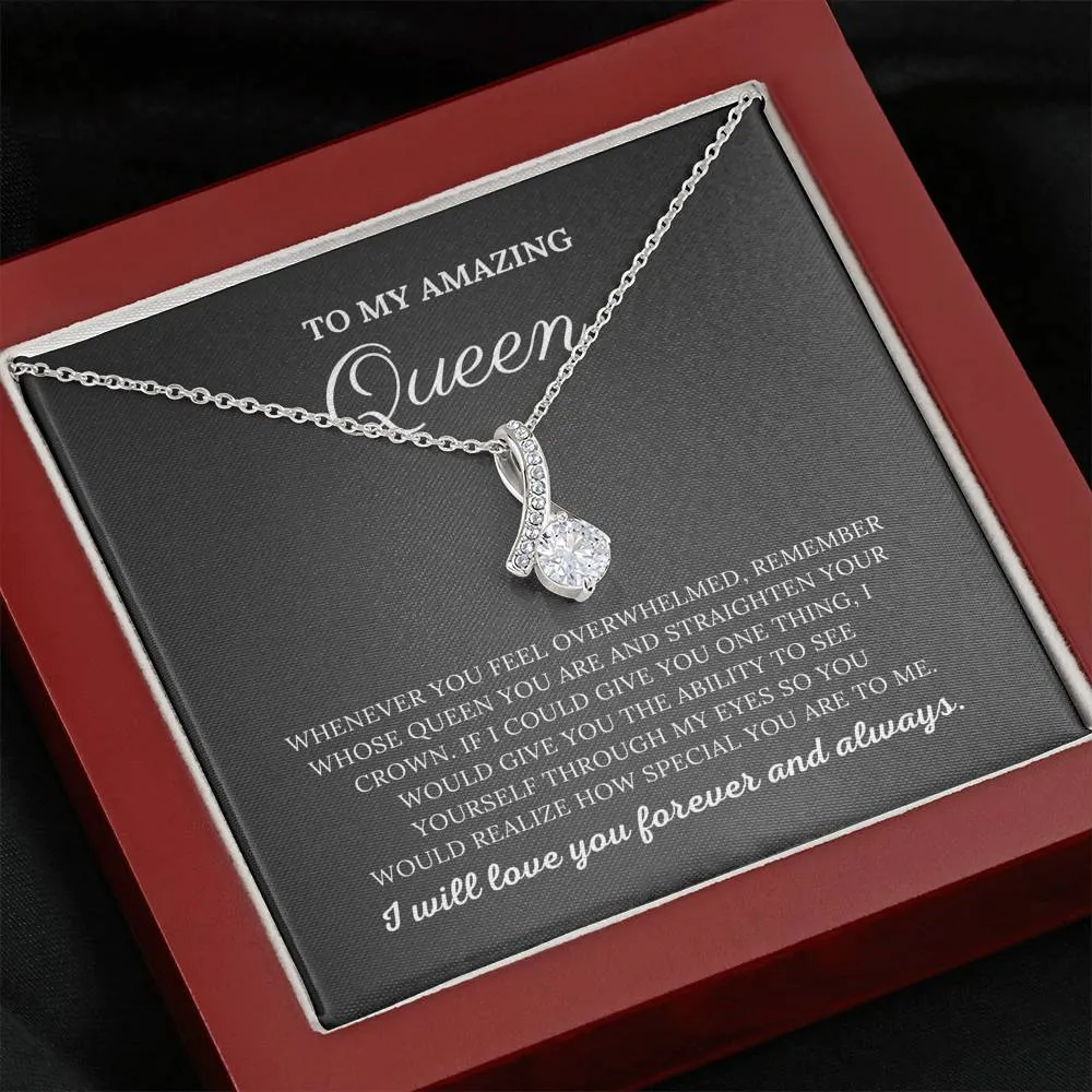 To My Amazing Queen