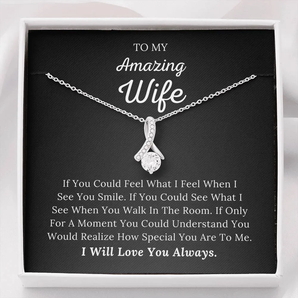 To My Amazing Wife - How Special You Are To Me - Alluring Beauty Necklace