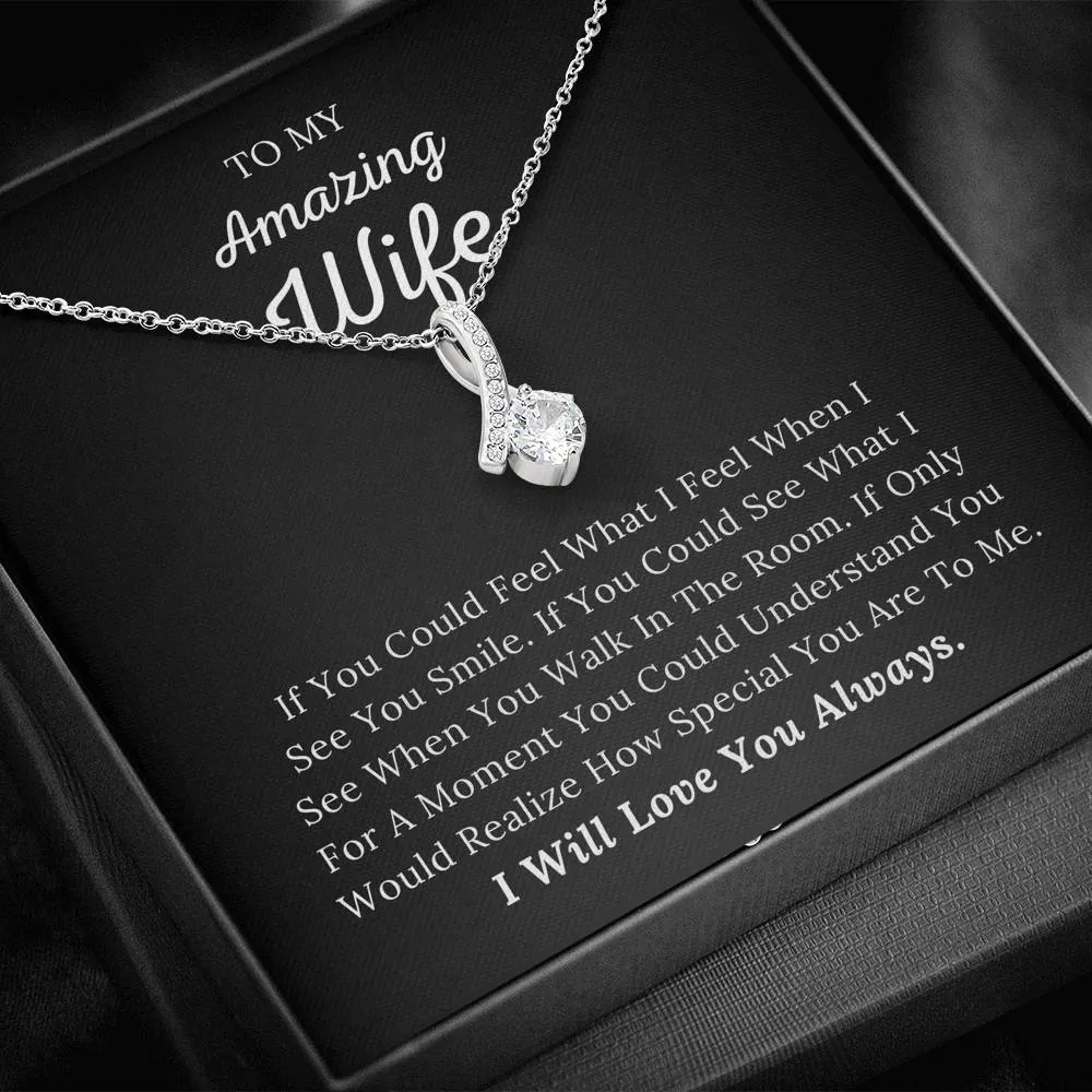 To My Amazing Wife - How Special You Are To Me - Alluring Beauty Necklace
