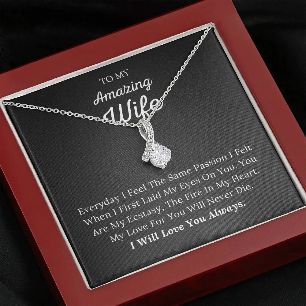 To My Amazing Wife - My Love For You Will Never Die