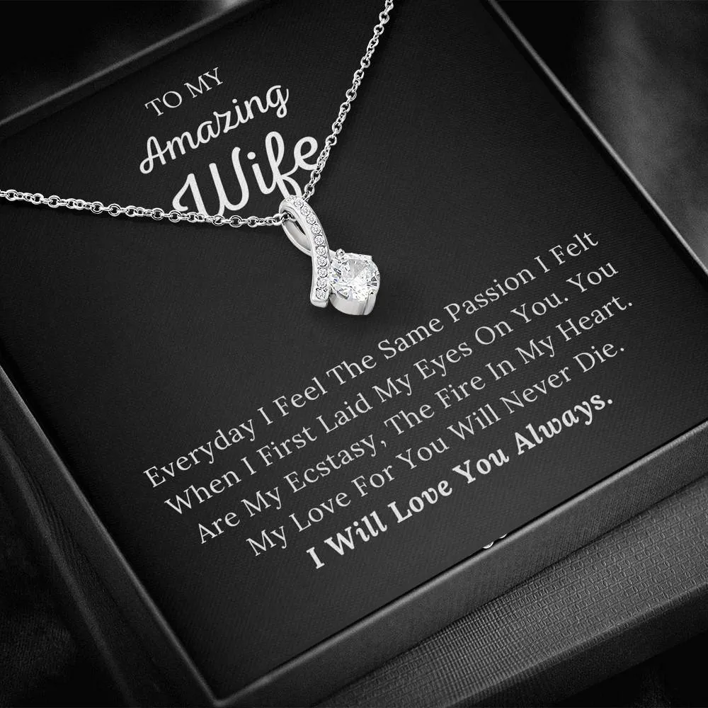 To My Amazing Wife - My Love For You Will Never Die
