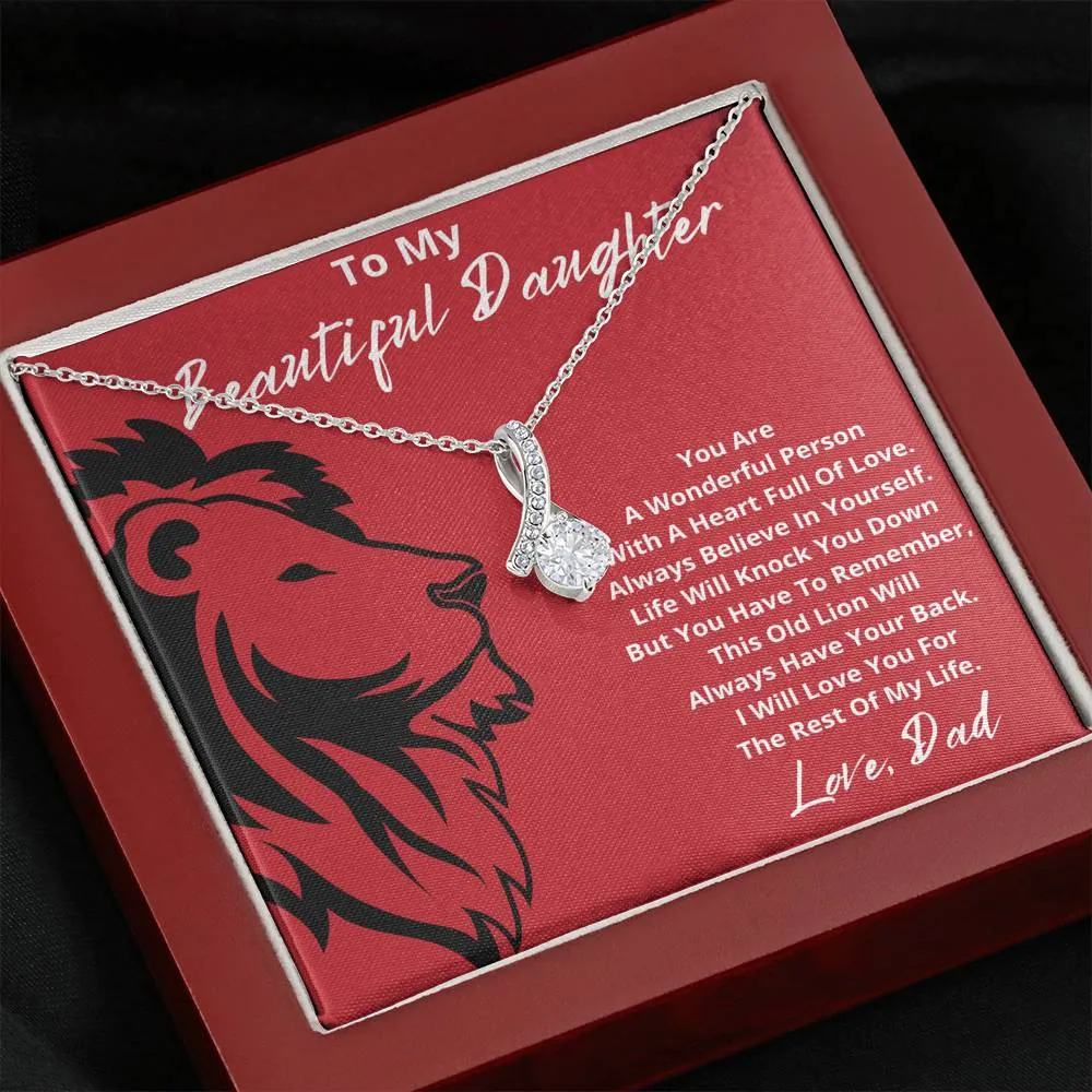 To my beautiful daughter I will always have your back