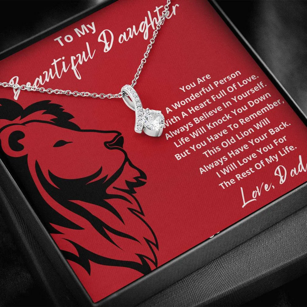 To my beautiful daughter I will always have your back