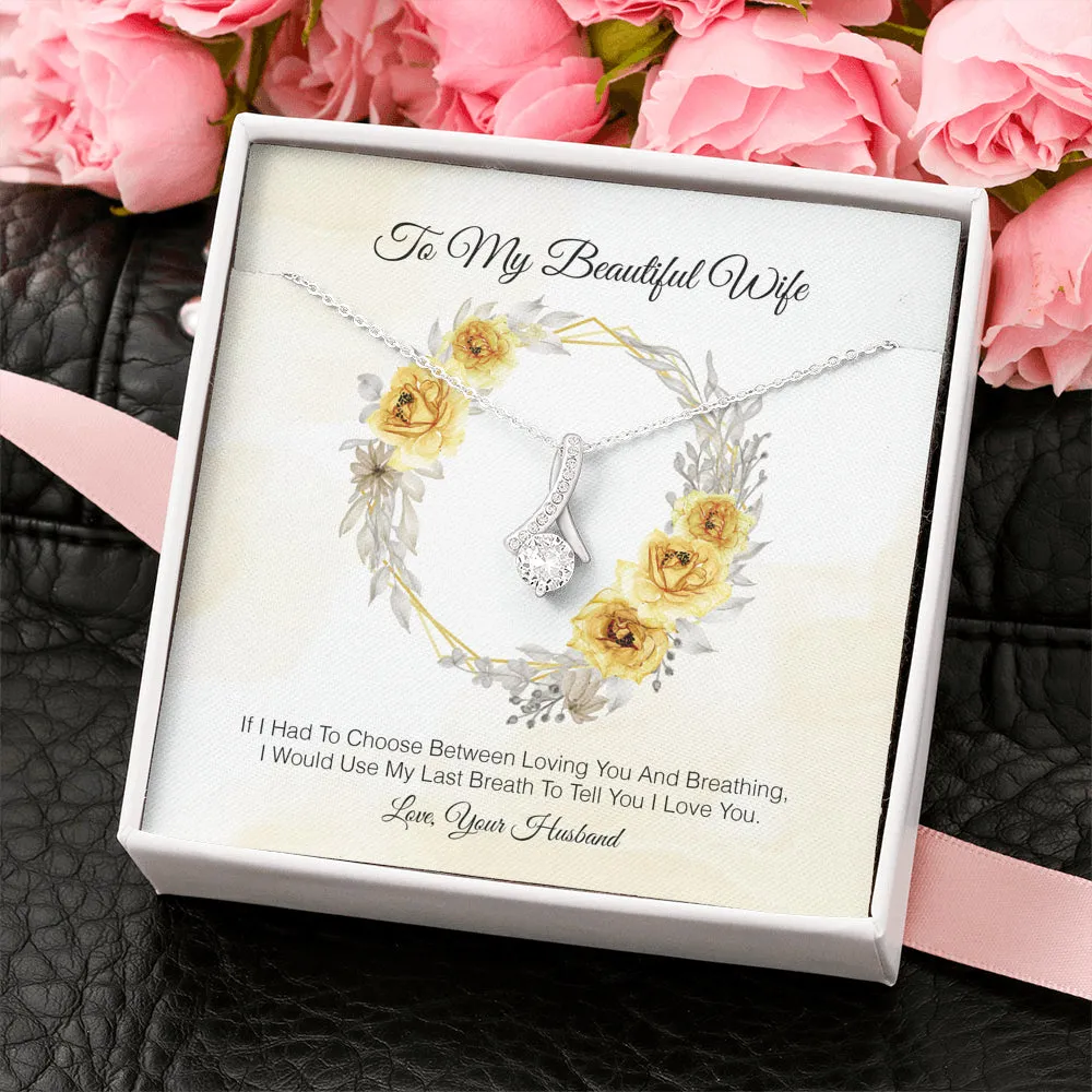 To My Beautiful Wife - I Love You