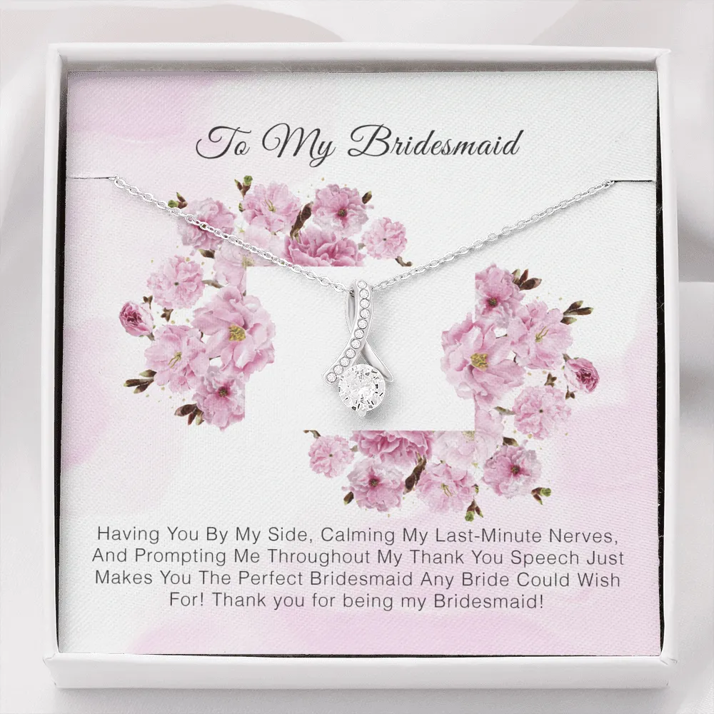 To My Bridesmaid - Thank You