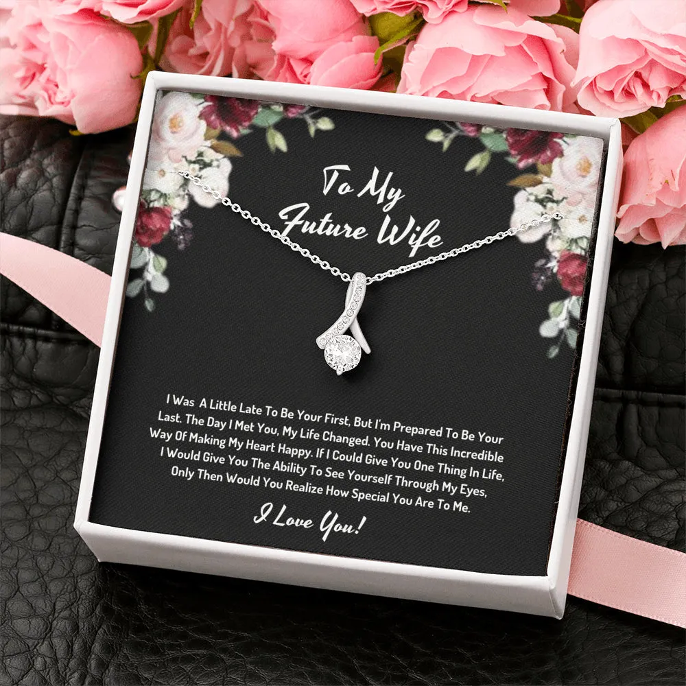 To My Future Wife You Changed My Life