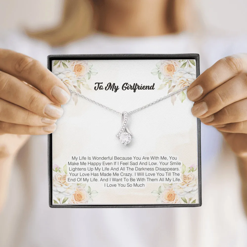 To My Girlfriend - My Life Is Wonderful Because You Are With Me