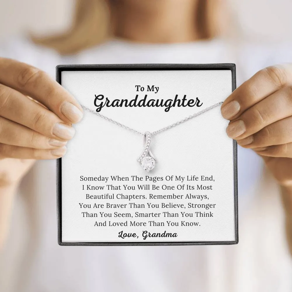 To My Granddaughter - One Of Most Beautiful Chapters Of My Life - Alluring Beauty Necklace