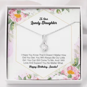 To My Lovely Daughter - I Will Love And Support You