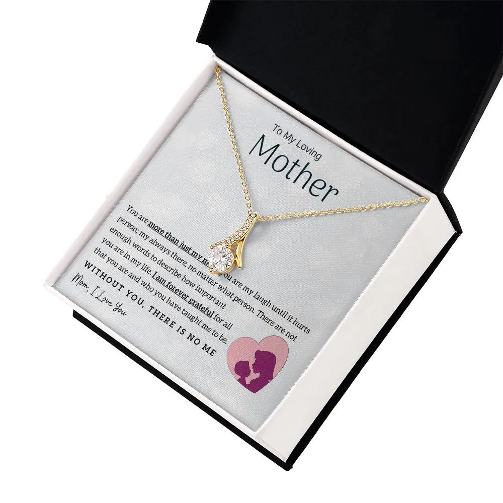 To My Loving Mother - Without You, There Is No Me! (Limited Time Offer) - Alluring Beauty Necklace