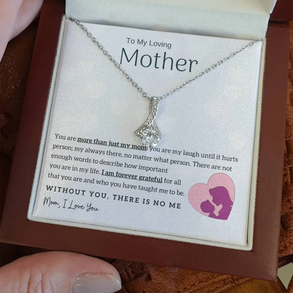 To My Loving Mother - Without You, There Is No Me! (Limited Time Offer) - Alluring Beauty Necklace