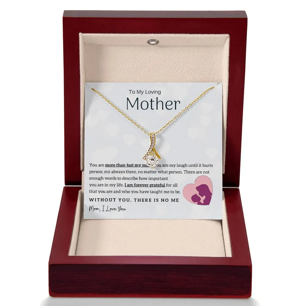 To My Loving Mother - Without You, There Is No Me! (Limited Time Offer) - Alluring Beauty Necklace