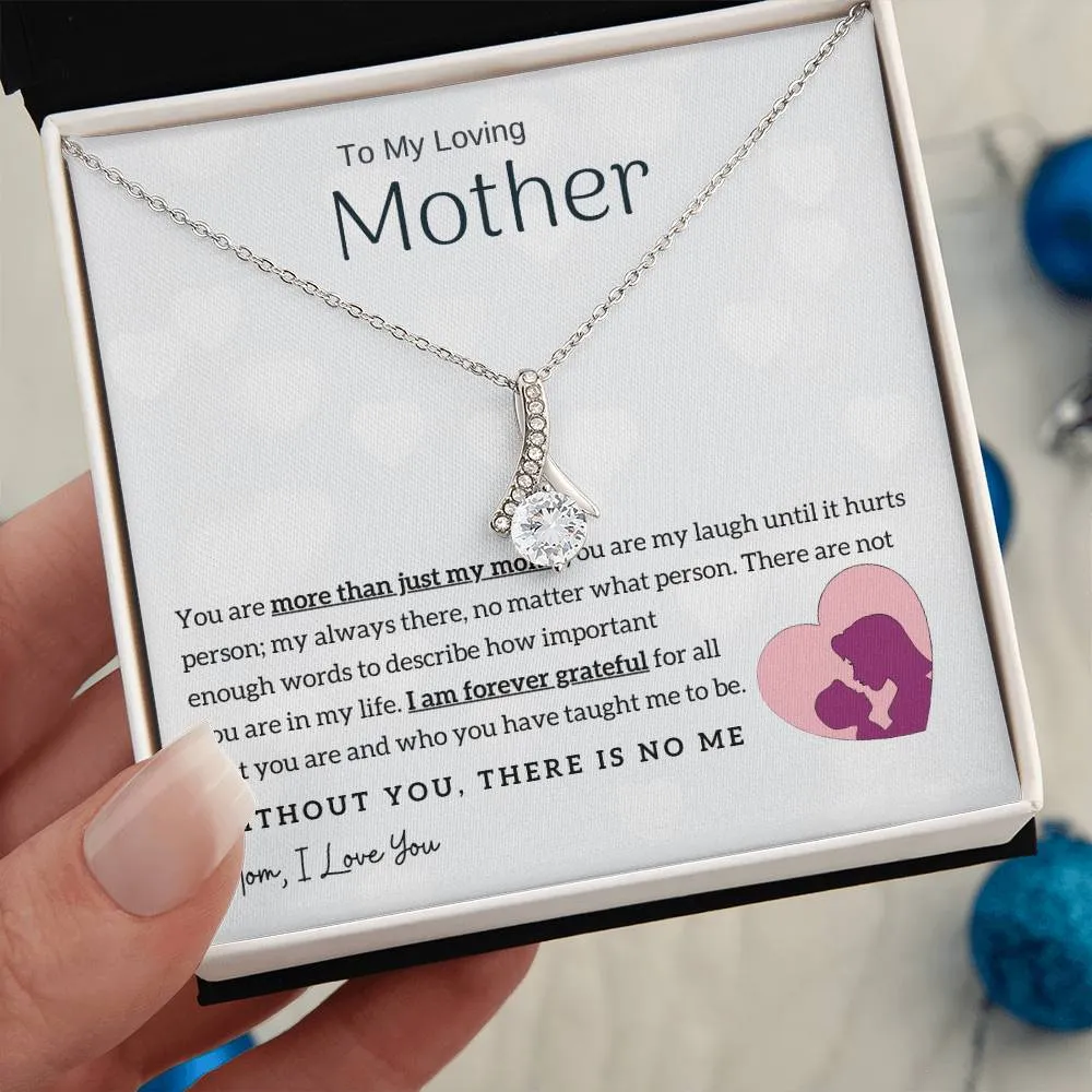 To My Loving Mother - Without You, There Is No Me! (Limited Time Offer) - Alluring Beauty Necklace