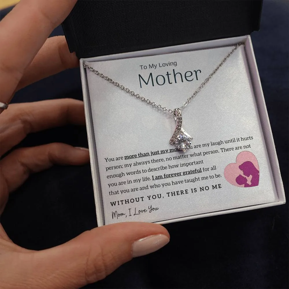 To My Loving Mother - Without You, There Is No Me! (Limited Time Offer) - Alluring Beauty Necklace