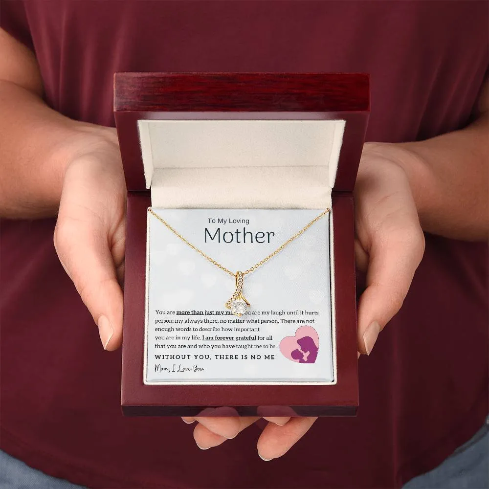 To My Loving Mother - Without You, There Is No Me! (Limited Time Offer) - Alluring Beauty Necklace