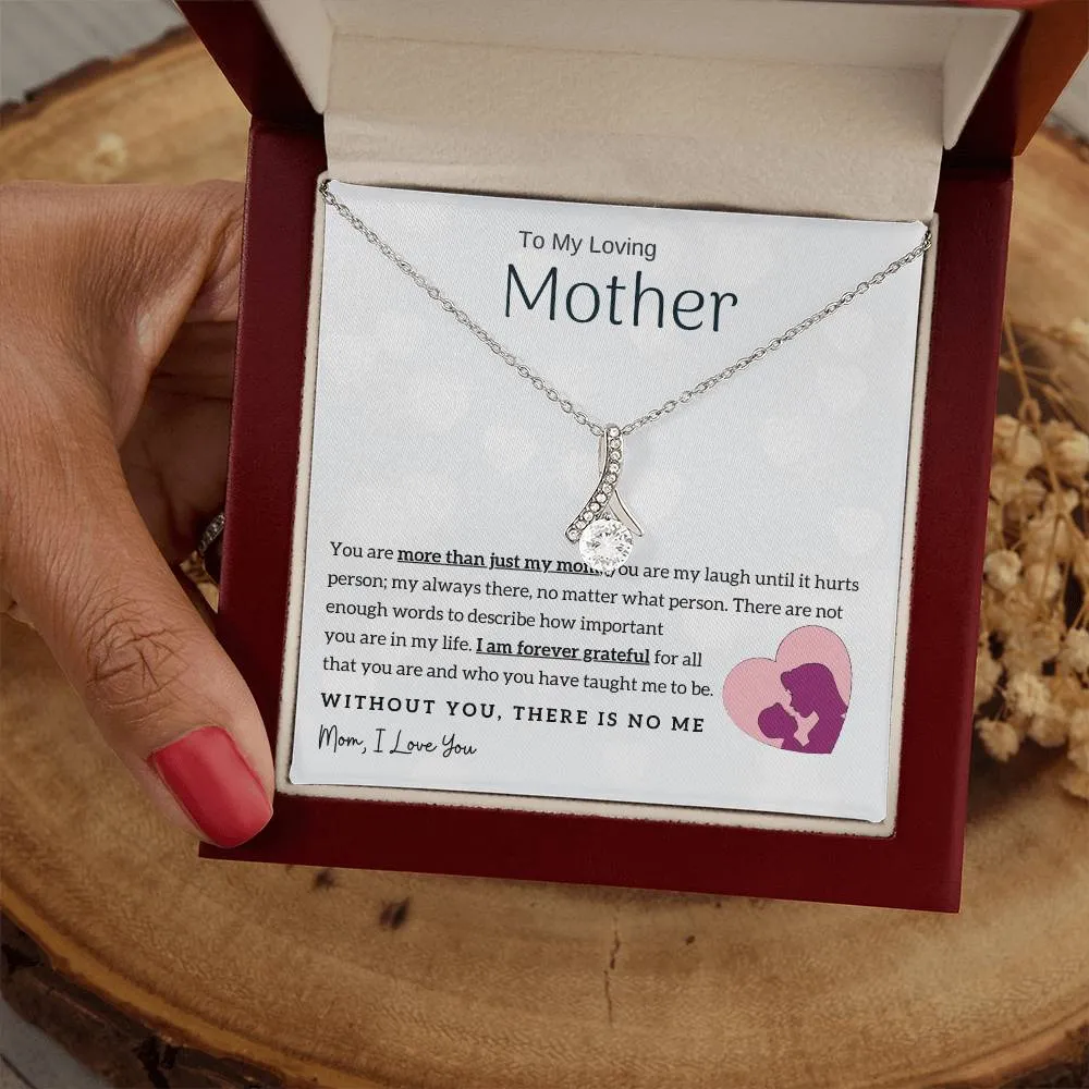 To My Loving Mother - Without You, There Is No Me! (Limited Time Offer) - Alluring Beauty Necklace