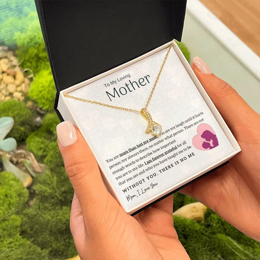 To My Loving Mother - Without You, There Is No Me! (Limited Time Offer) - Alluring Beauty Necklace