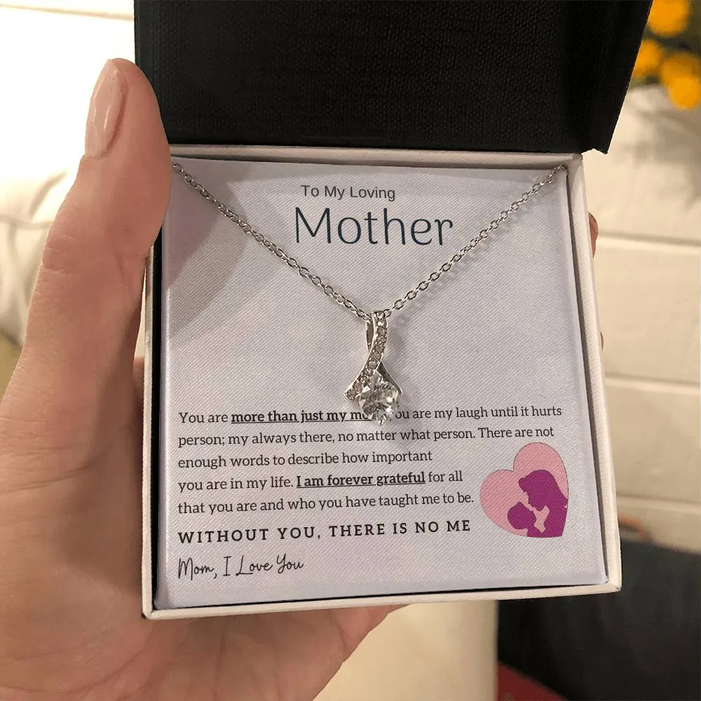 To My Loving Mother - Without You, There Is No Me! (Limited Time Offer) - Alluring Beauty Necklace