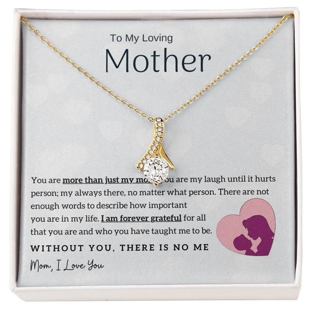 To My Loving Mother - Without You, There Is No Me! (Limited Time Offer) - Alluring Beauty Necklace