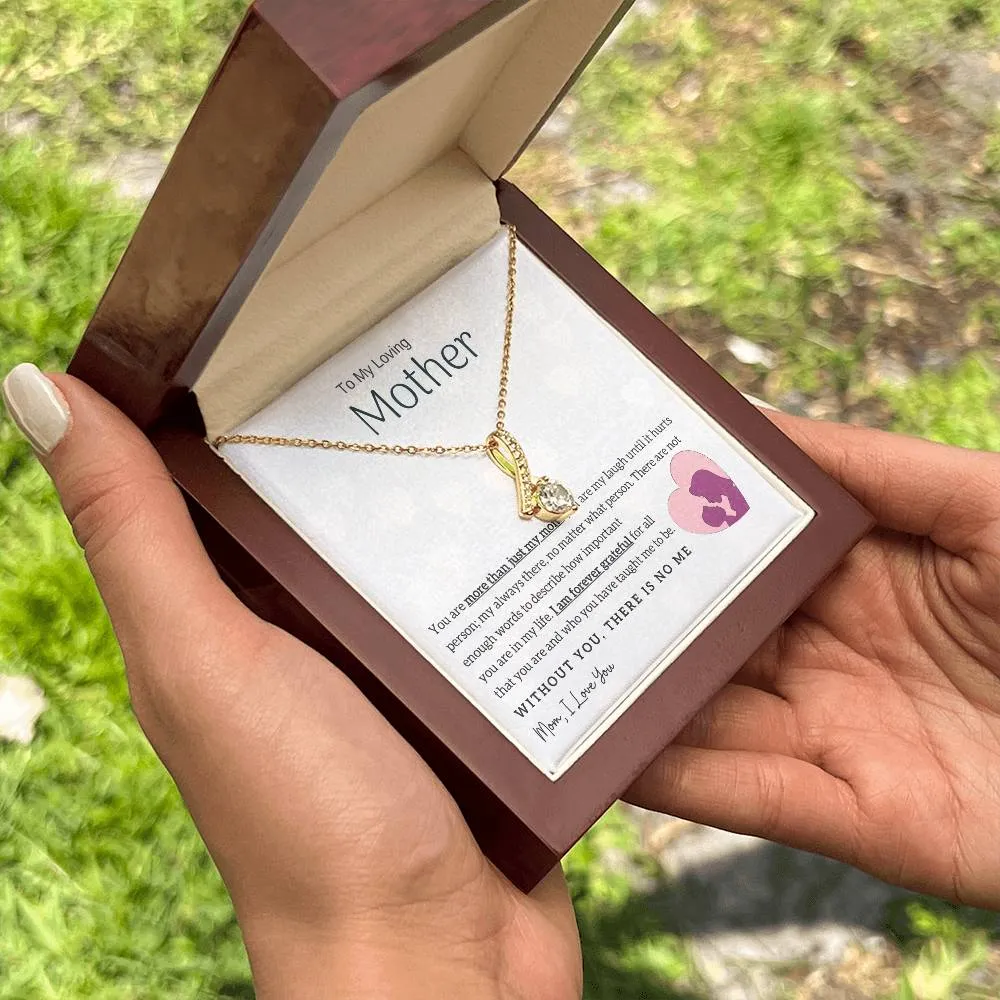 To My Loving Mother - Without You, There Is No Me! (Limited Time Offer) - Alluring Beauty Necklace