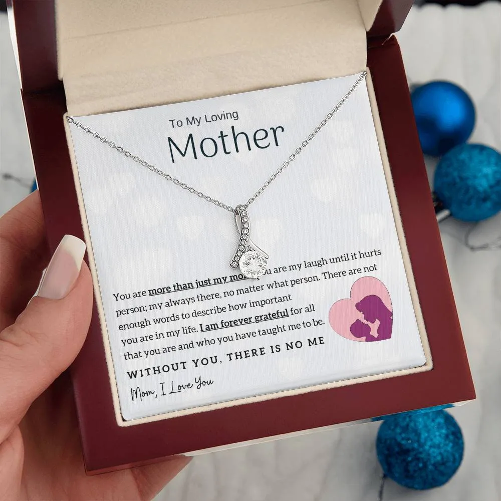 To My Loving Mother - Without You, There Is No Me! (Limited Time Offer) - Alluring Beauty Necklace