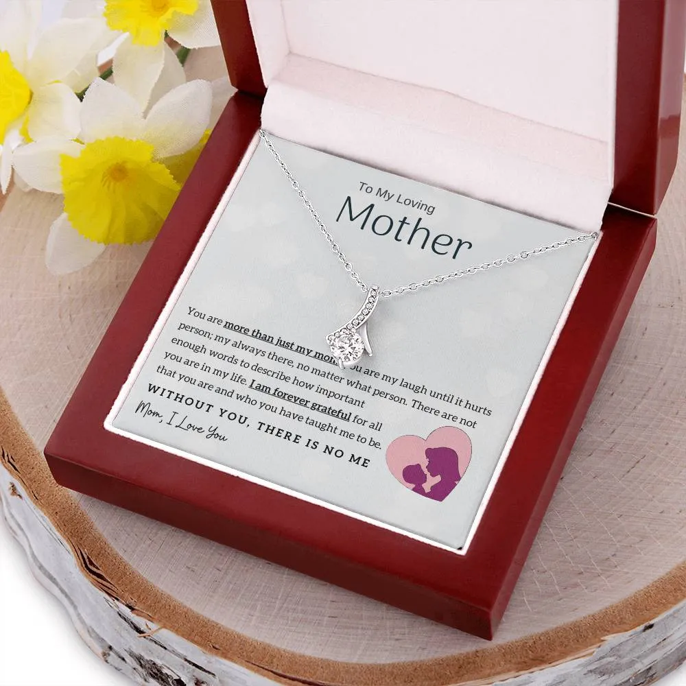 To My Loving Mother - Without You, There Is No Me! (Limited Time Offer) - Alluring Beauty Necklace