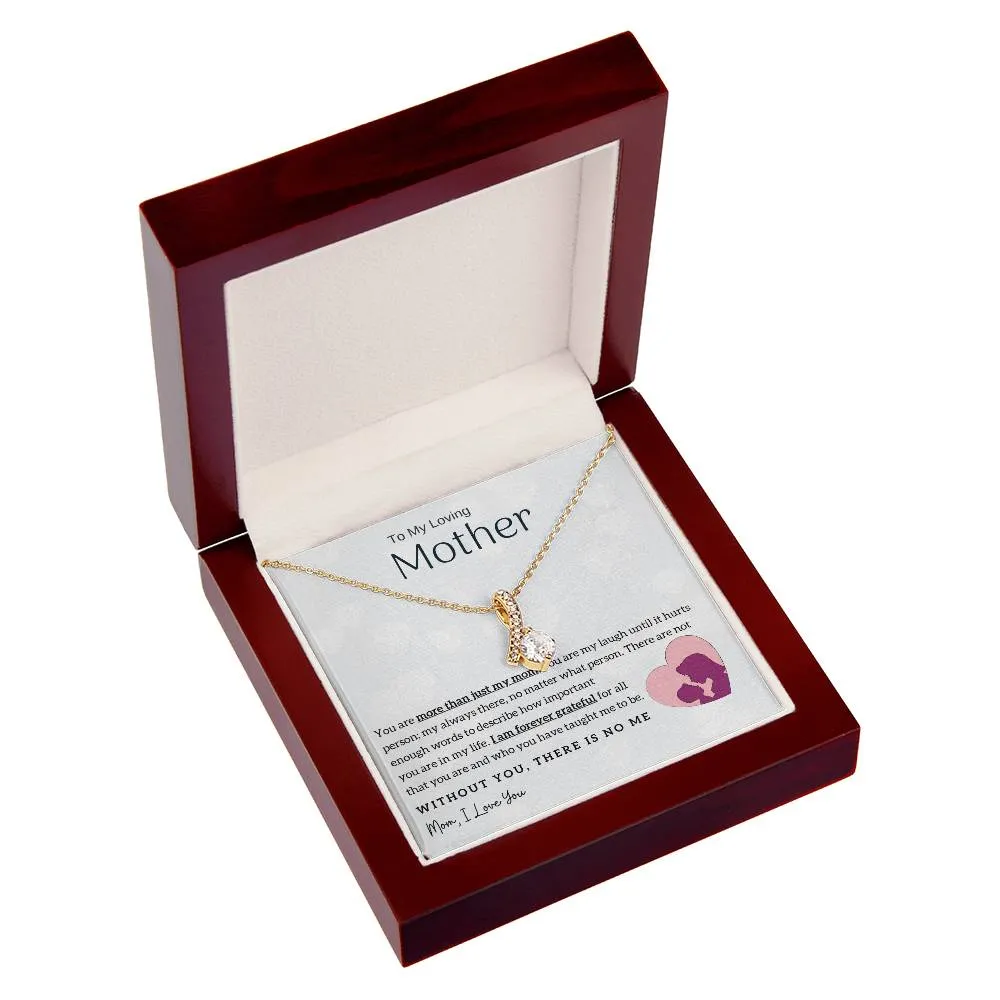 To My Loving Mother - Without You, There Is No Me! (Limited Time Offer) - Alluring Beauty Necklace