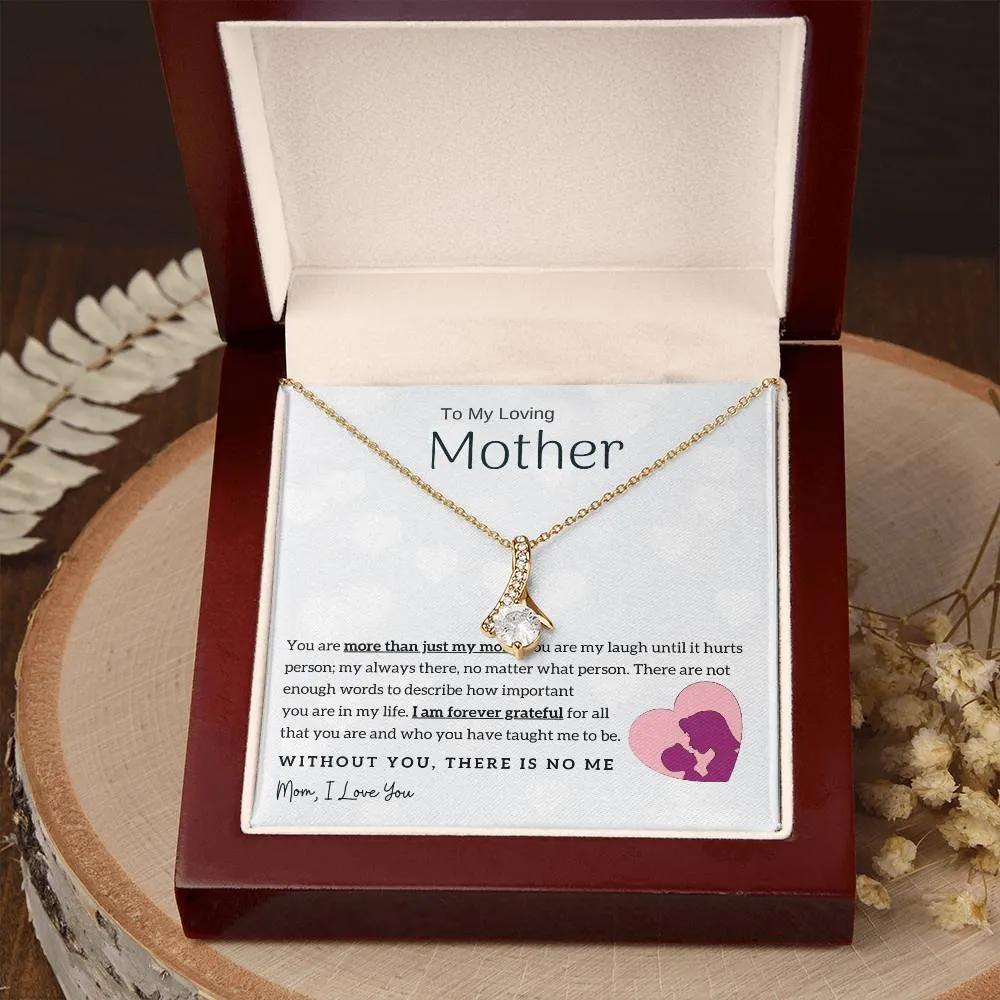 To My Loving Mother - Without You, There Is No Me! (Limited Time Offer) - Alluring Beauty Necklace