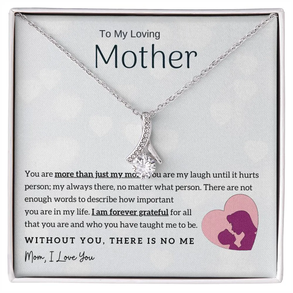 To My Loving Mother - Without You, There Is No Me! (Limited Time Offer) - Alluring Beauty Necklace