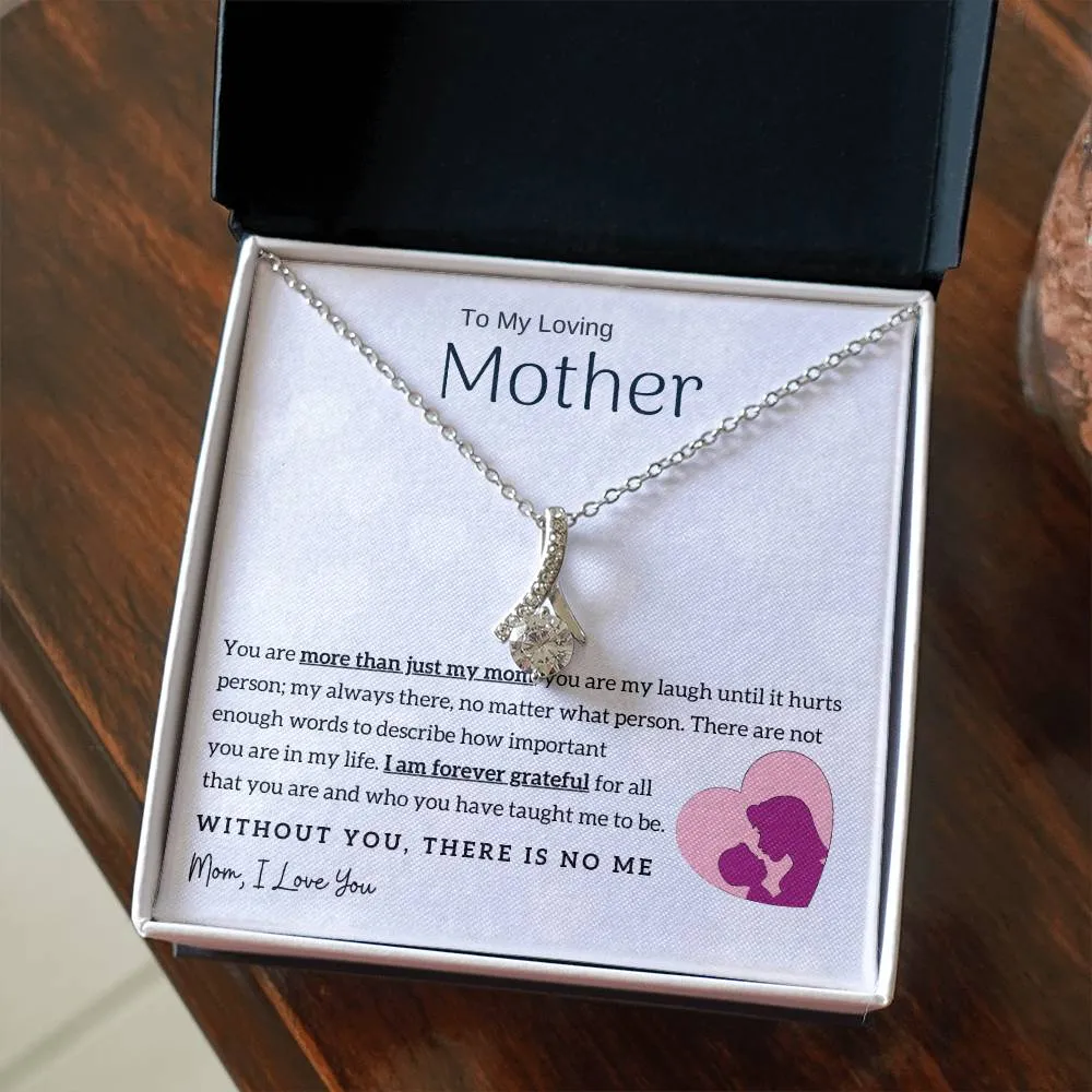To My Loving Mother - Without You, There Is No Me! (Limited Time Offer) - Alluring Beauty Necklace