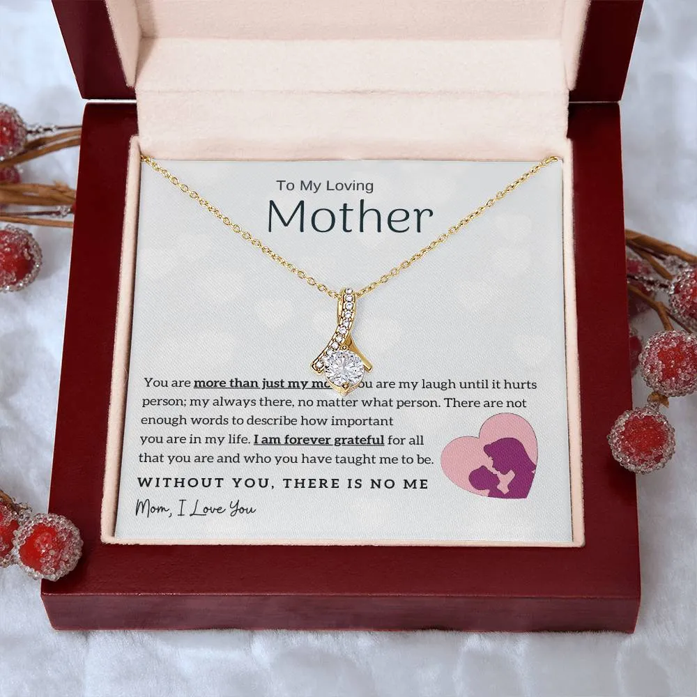 To My Loving Mother - Without You, There Is No Me! (Limited Time Offer) - Alluring Beauty Necklace