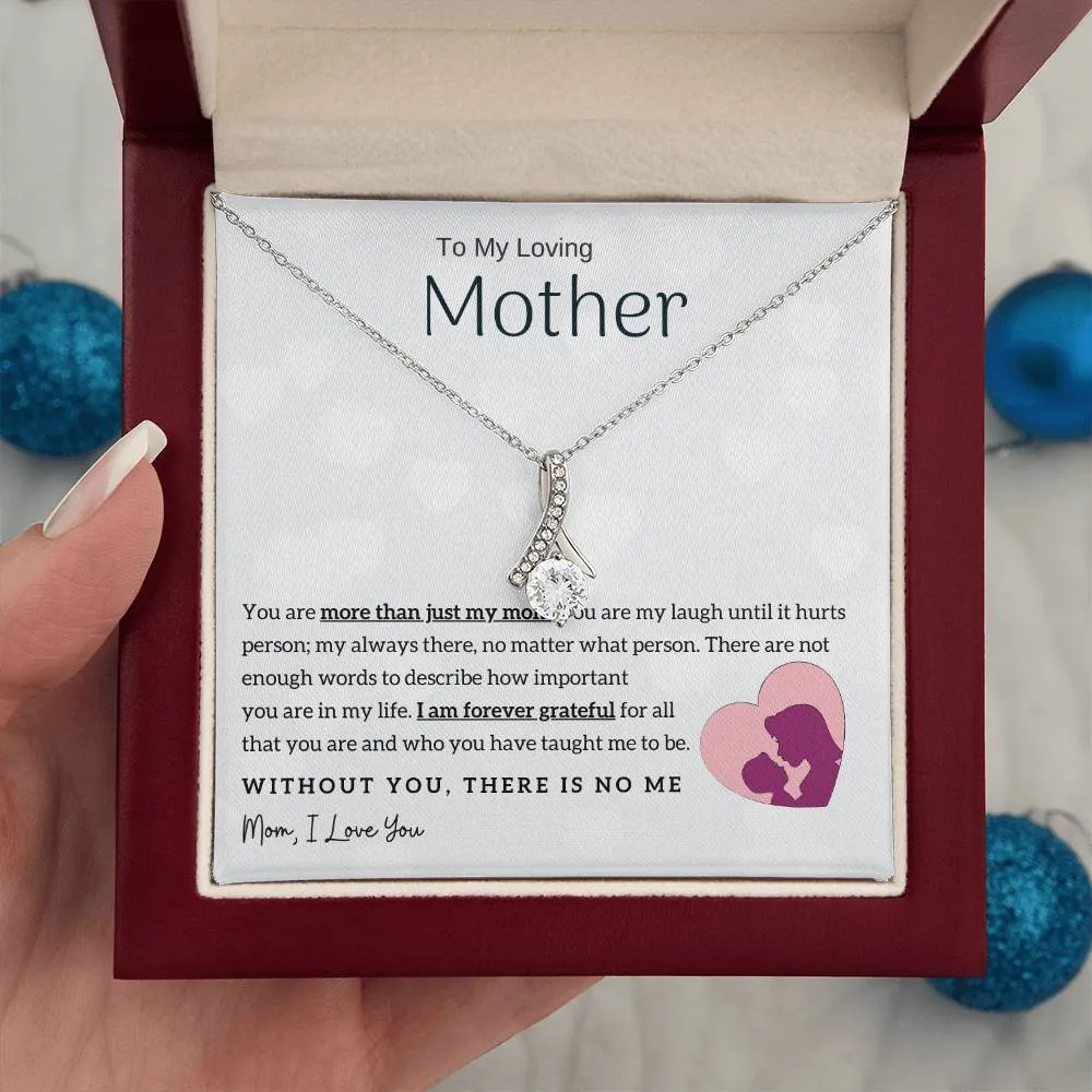 To My Loving Mother - Without You, There Is No Me! (Limited Time Offer) - Alluring Beauty Necklace