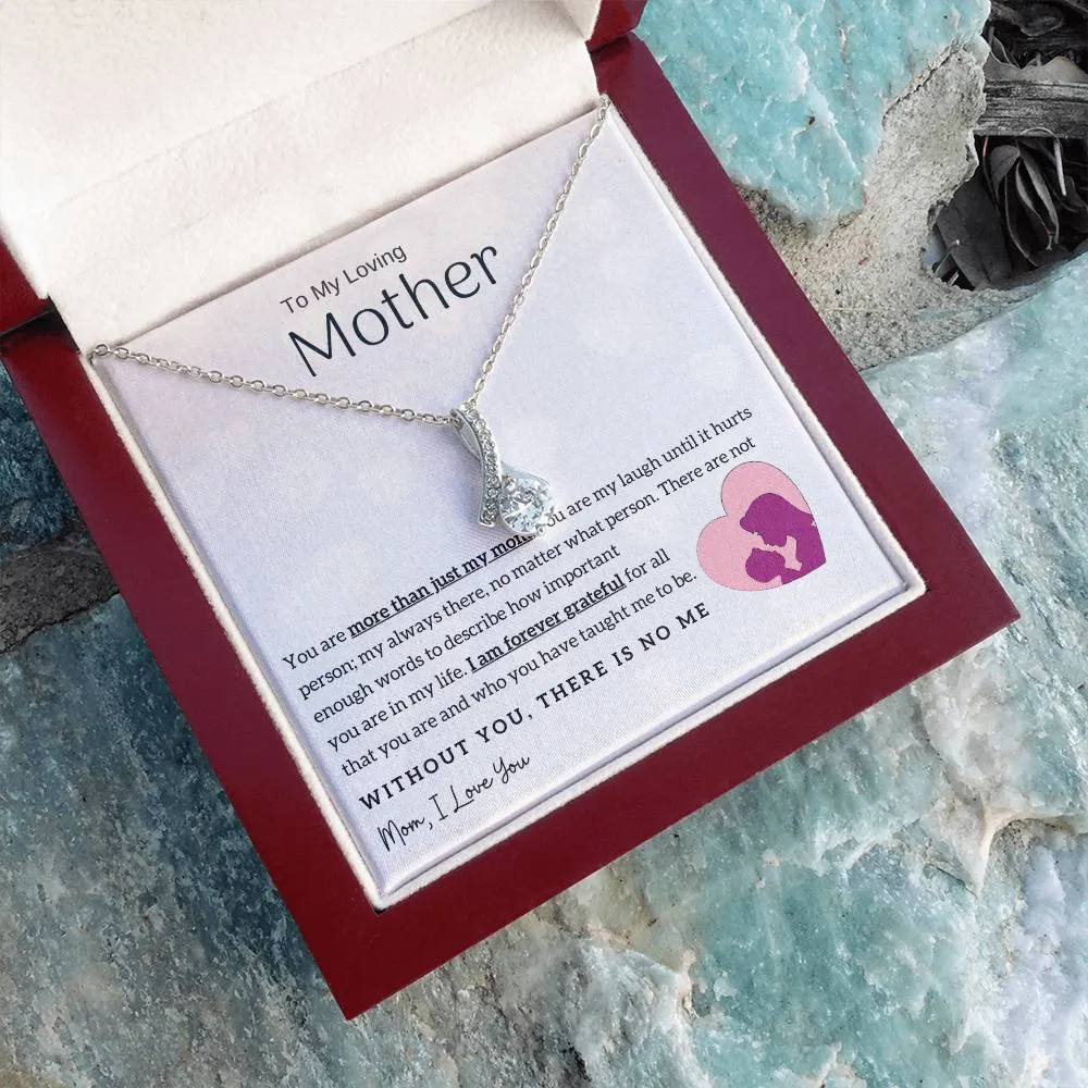 To My Loving Mother - Without You, There Is No Me! (Limited Time Offer) - Alluring Beauty Necklace