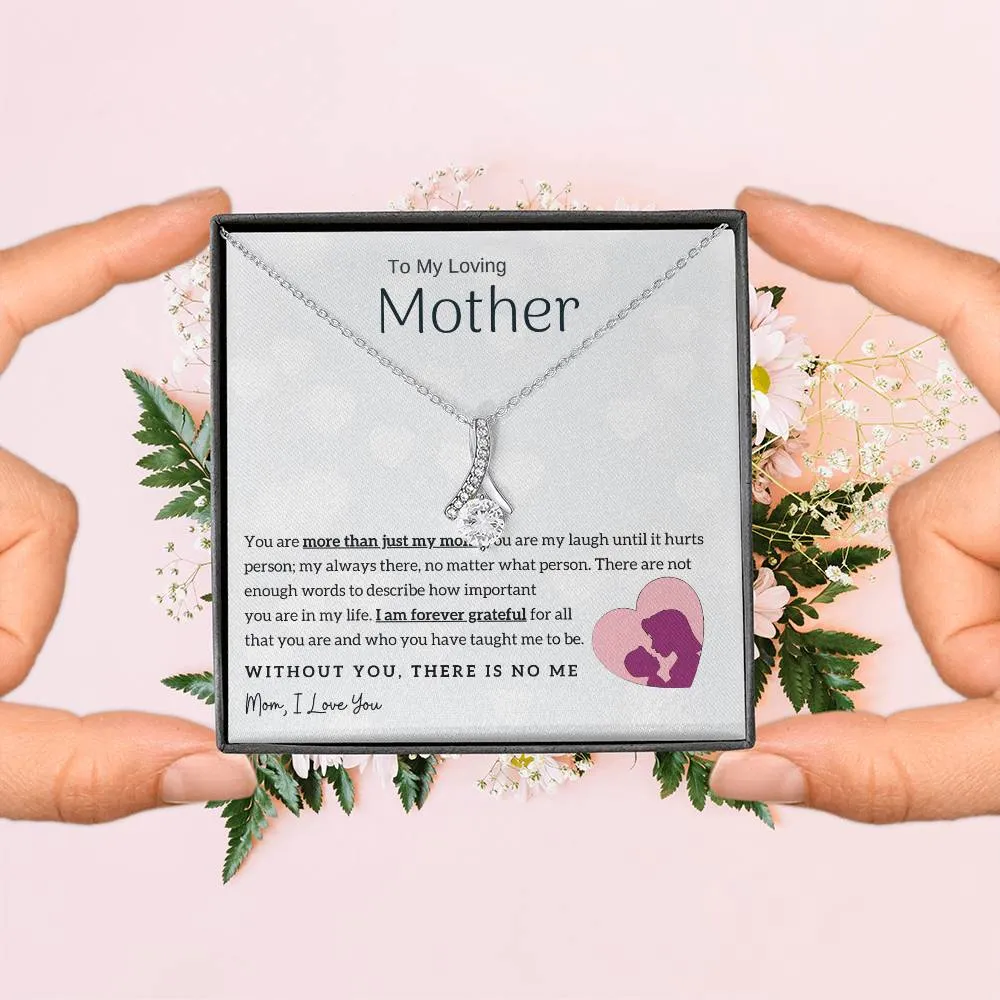To My Loving Mother - Without You, There Is No Me! (Limited Time Offer) - Alluring Beauty Necklace