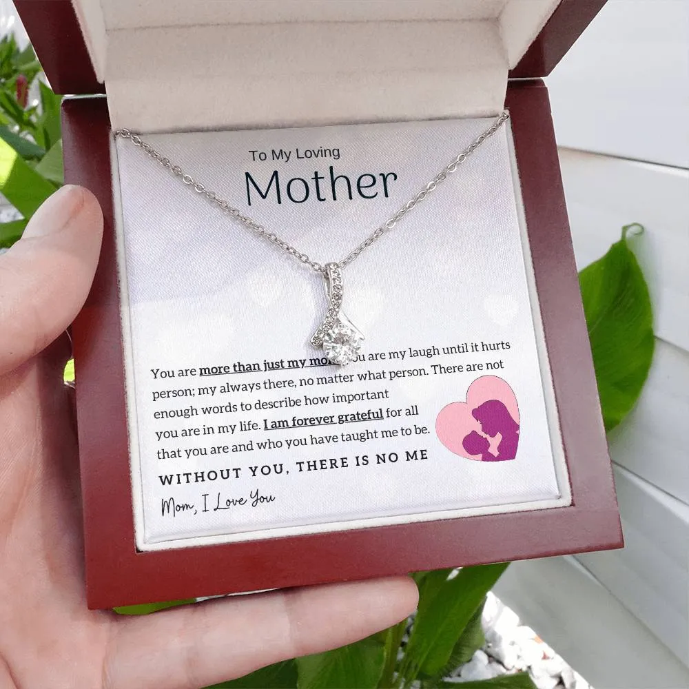 To My Loving Mother - Without You, There Is No Me! (Limited Time Offer) - Alluring Beauty Necklace