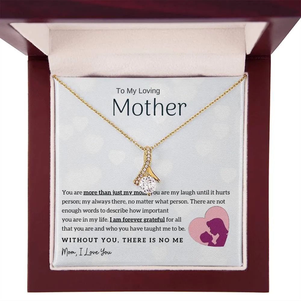 To My Loving Mother - Without You, There Is No Me! (Limited Time Offer) - Alluring Beauty Necklace