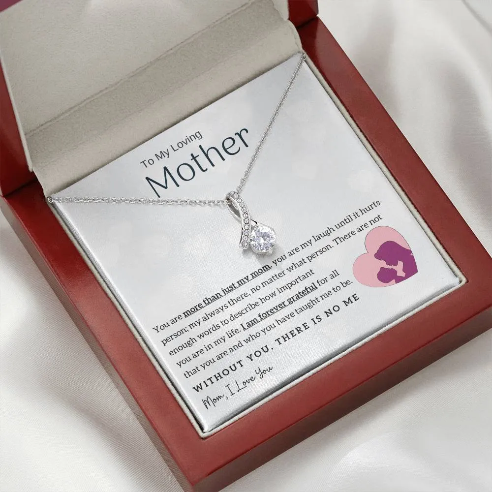 To My Loving Mother - Without You, There Is No Me! (Limited Time Offer) - Alluring Beauty Necklace