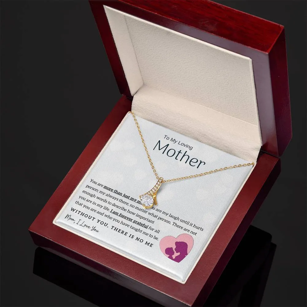 To My Loving Mother - Without You, There Is No Me! (Limited Time Offer) - Alluring Beauty Necklace