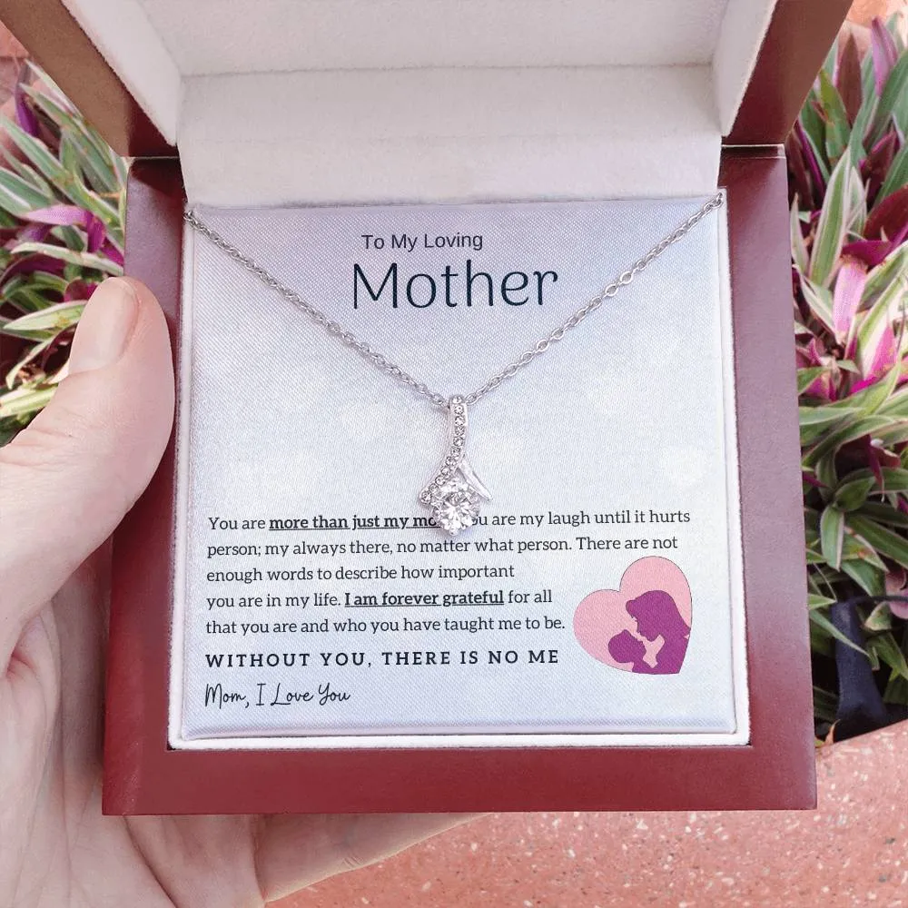 To My Loving Mother - Without You, There Is No Me! (Limited Time Offer) - Alluring Beauty Necklace