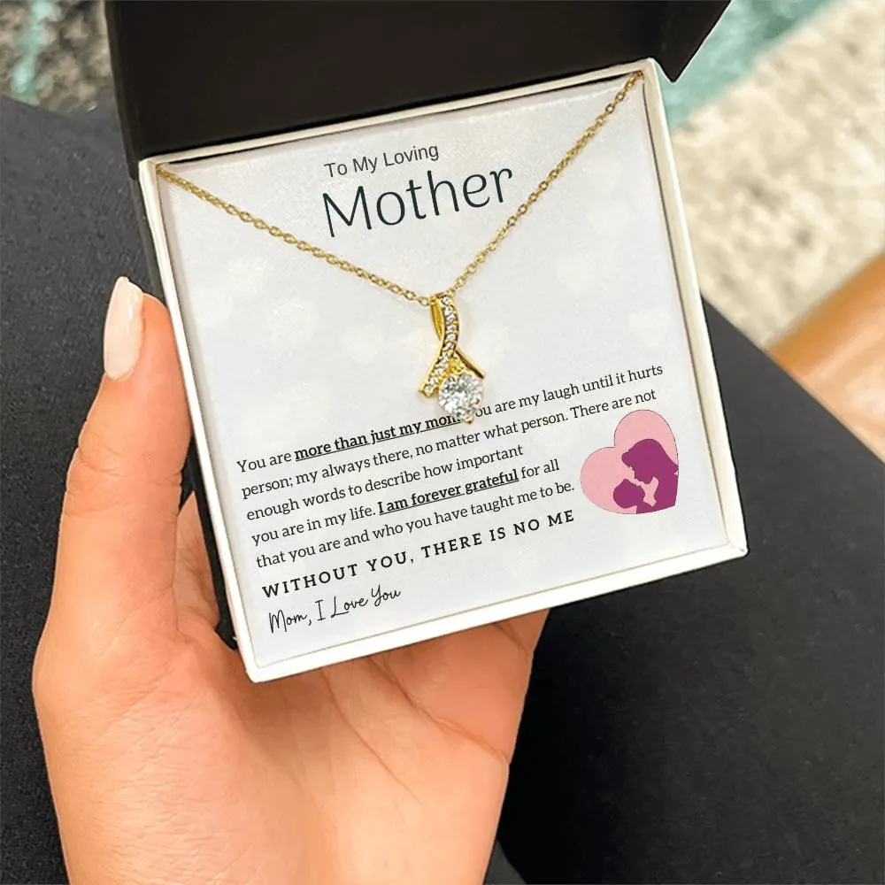 To My Loving Mother - Without You, There Is No Me! (Limited Time Offer) - Alluring Beauty Necklace