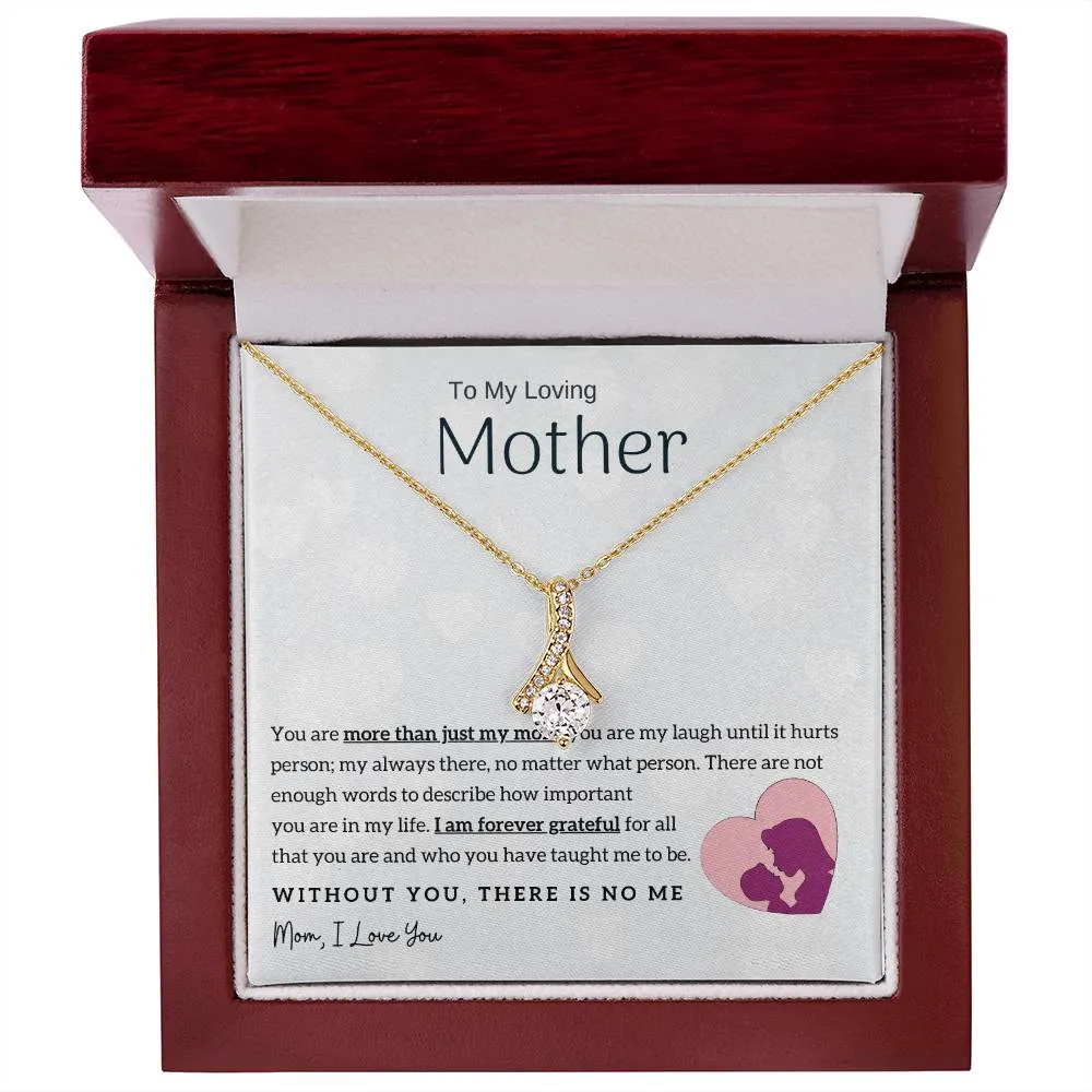 To My Loving Mother - Without You, There Is No Me! (Limited Time Offer) - Alluring Beauty Necklace