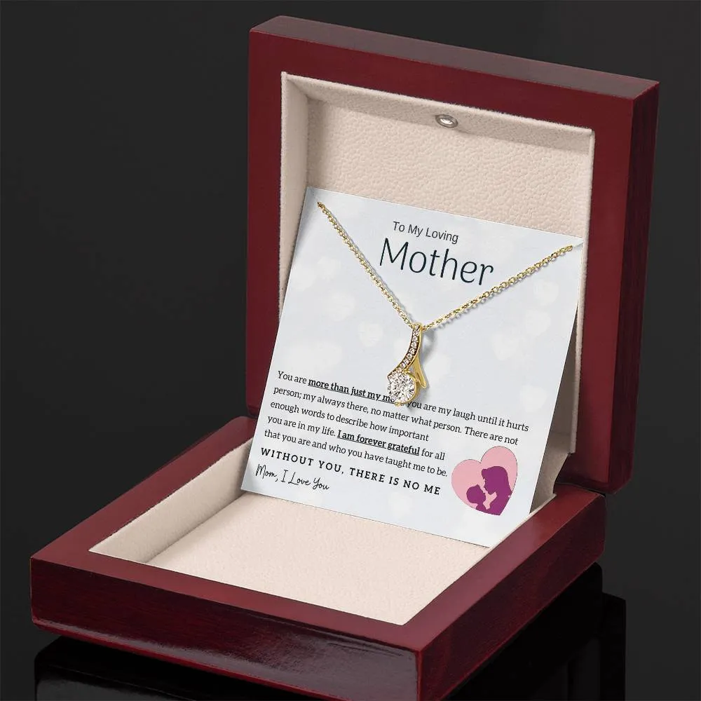 To My Loving Mother - Without You, There Is No Me! (Limited Time Offer) - Alluring Beauty Necklace