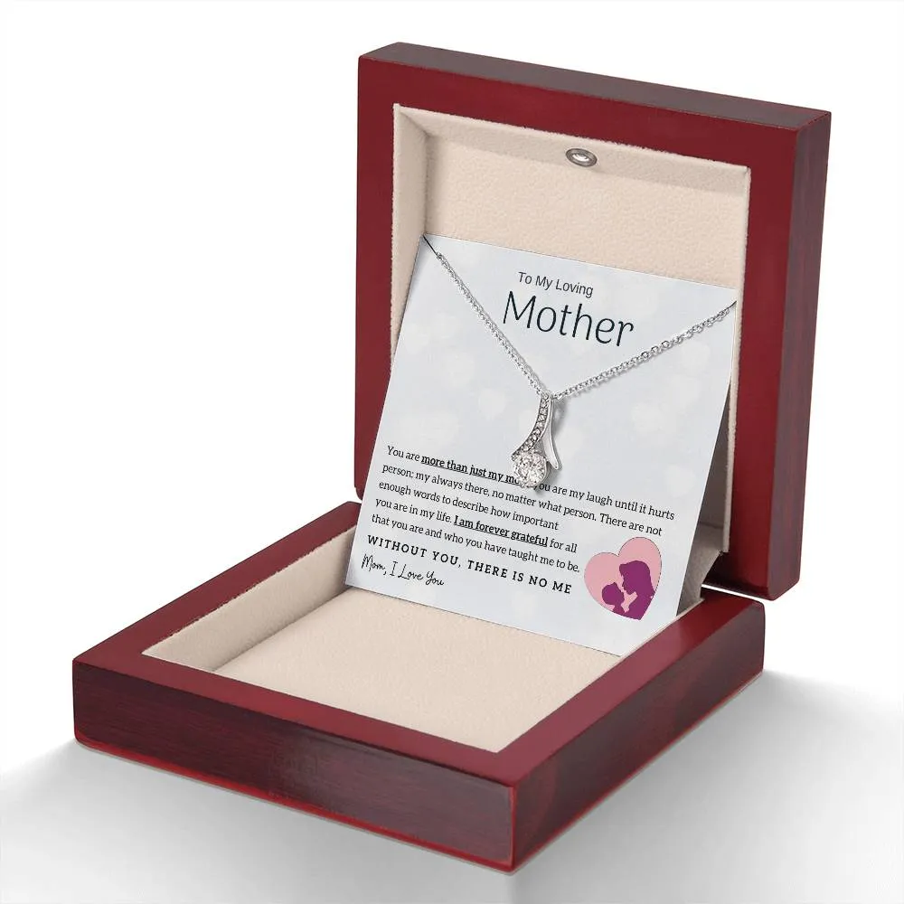 To My Loving Mother - Without You, There Is No Me! (Limited Time Offer) - Alluring Beauty Necklace