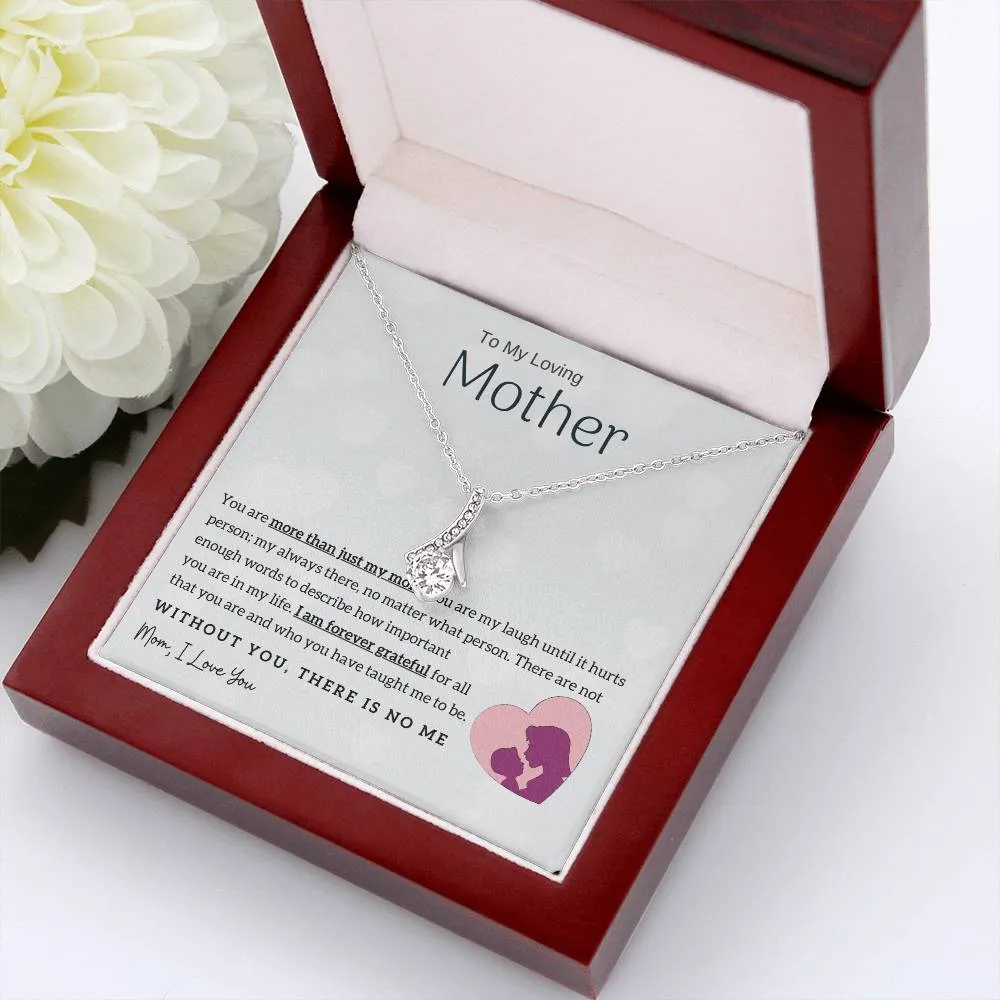 To My Loving Mother - Without You, There Is No Me! (Limited Time Offer) - Alluring Beauty Necklace