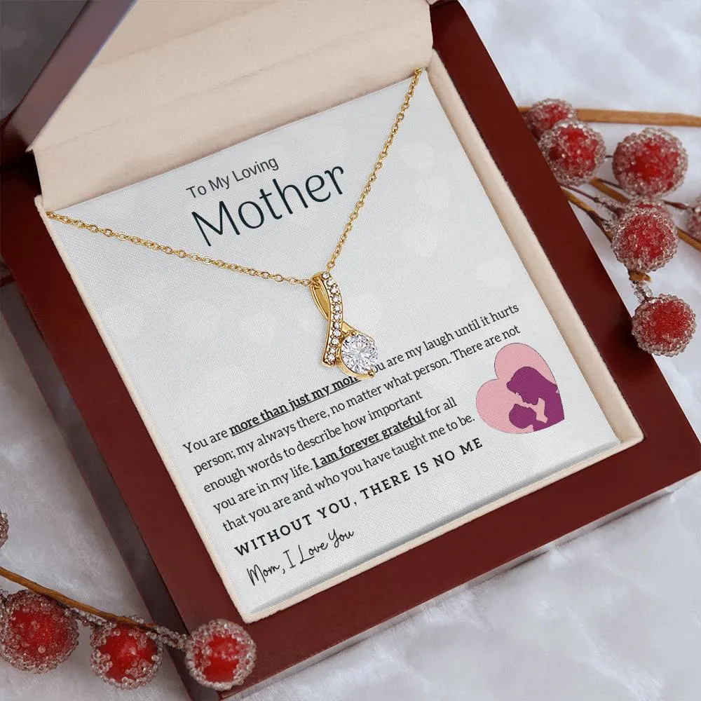 To My Loving Mother - Without You, There Is No Me! (Limited Time Offer) - Alluring Beauty Necklace