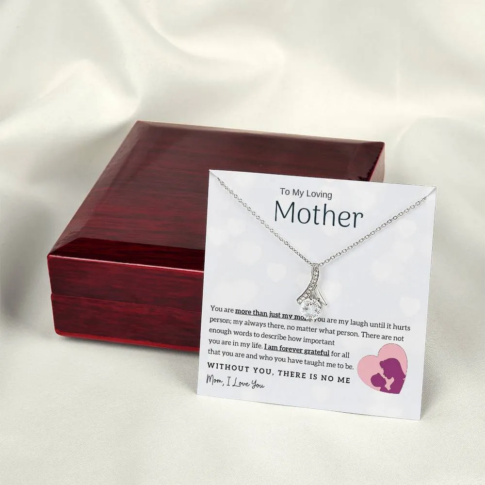 To My Loving Mother - Without You, There Is No Me! (Limited Time Offer) - Alluring Beauty Necklace