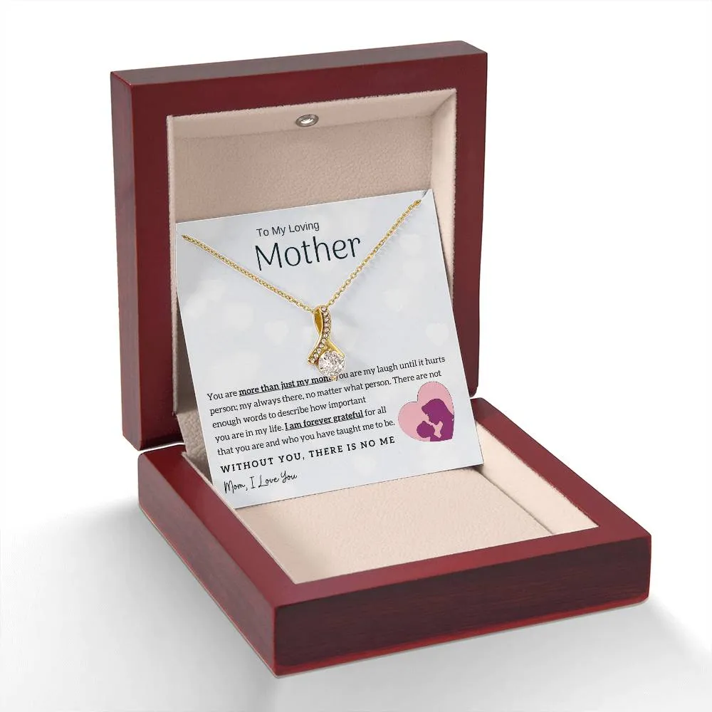To My Loving Mother - Without You, There Is No Me! (Limited Time Offer) - Alluring Beauty Necklace